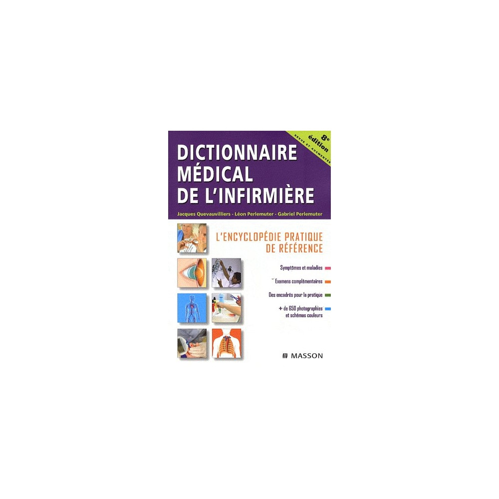 Dictionnaire Médical De Linfirmière Gabriel Perlemuter Jacques Quevauvilliers Léon 