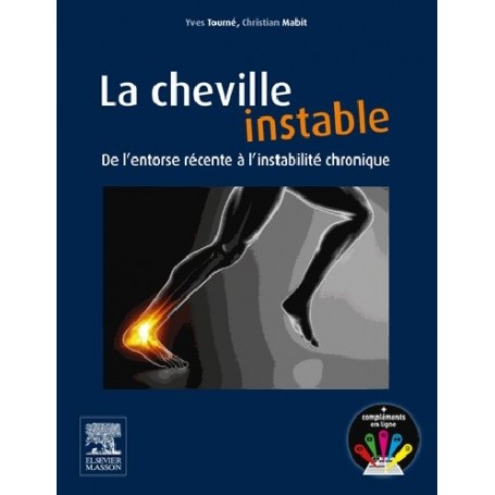 La cheville instable Yves Tourn Elsevier Masson VG Librairies