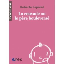 La couvade ou le père...