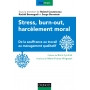 Stress, burn-out, harcèlement moral