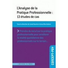 L'analyse de la pratique professionnelle - 13 études de cas