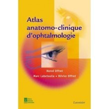 Atlas anatomo-clinique d'ophtalmo