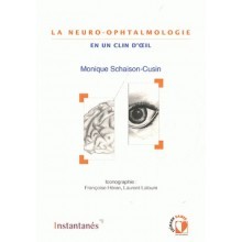 La neuro-ophtalmologie en un clin d'oeil