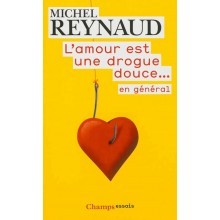 L'amour est une drogue...