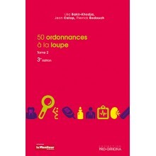 50 ordonnances à la loupe, tome 2