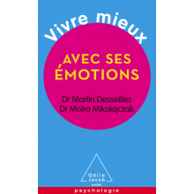 Vivre mieux avec ses émotions