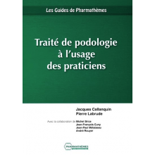 Traité de podologie à l'usage des praticiens