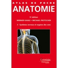 Anatomie, tome 3 : système nerveux et organe des sens