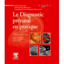 Le diagnostic prénatal en pratique