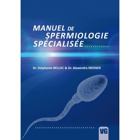 Manuel de spermiologie spécialisée