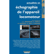 Actualités en échographie de l'appareil locomoteur - Tome 10