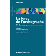 La force de l'orthographe