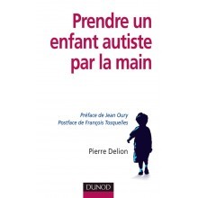  Autisme : l'accès aux apprentissages - Pour une pédagogie du lien