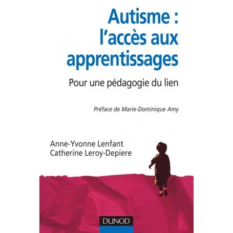 Autisme : l'accès aux apprentissages