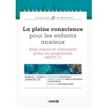 La pleine conscience pour les enfants anxieux