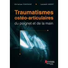 Traumatismes ostéo-articulaires de la main et du poignet