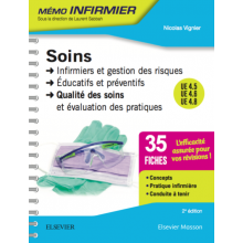 Soins infirmiers et gestion des risques, soins éducatifs et préventifs, qualité des soins, évaluation des pratiques UE 4.5, 4.6