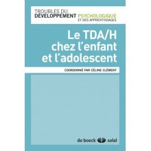 Le TDA/H chez l'enfant et...