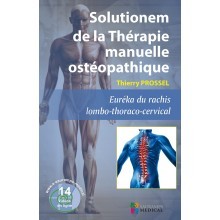 Solutionem de la téhrapie manuelle ostéopathique : rachis lombo-thoraco-cervical