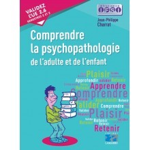 Comprendre la psychopathologie de l'adulte et de l'enfant