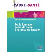 De la formation cadre de santé à la prise de fonction