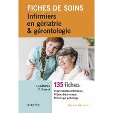 Fiches de soins infirmiers en gériatrie et gérontologie