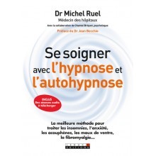 Se soigner par l'hypnose et l'autohypnose