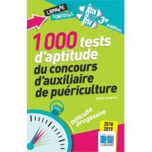 1000 tests d'aptitude du concours d'auxiliaire de puériculture