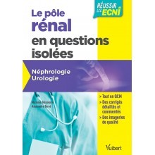 Pôle rénal en questions isolées : urologie, néphrologie