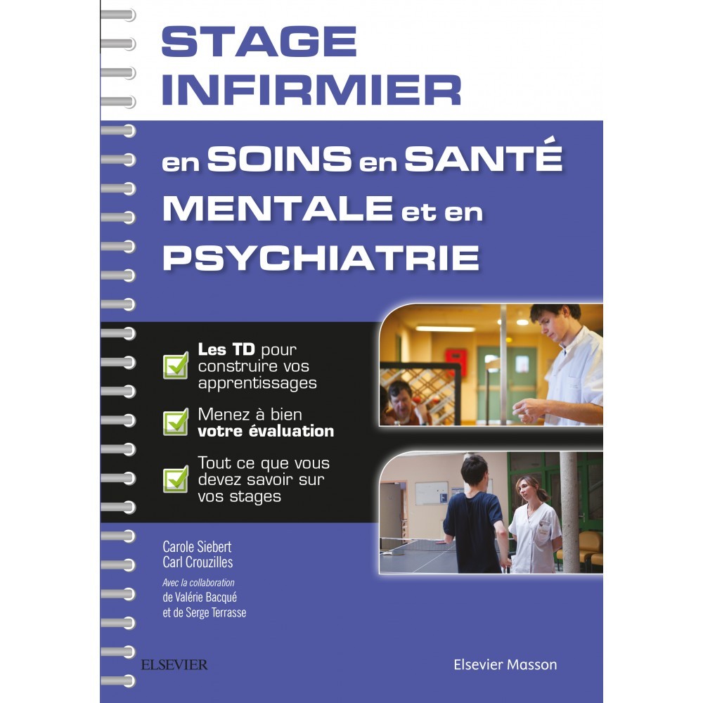 Stage Infirmier En Soins En Santé Mentale Et En Psychiatrie Carole Siebert Carl Crouzilles 