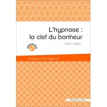 L'hypnose : la clé du bonheur