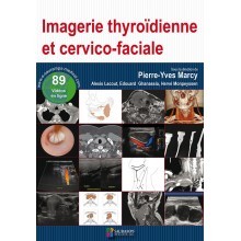 Imagerie thyroïdienne et cervico-faciale