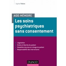 Les soins psychiatriques sans consentement