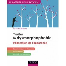 Traiter la dysmorphophobie