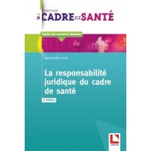 La responsabilité juridique du cadre de santé