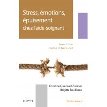 Stress, émotions, épuisement chez l'aide-soignant