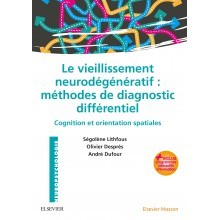 Le vieillissement neurodégénératif : méthodes de diagnostic différentiel