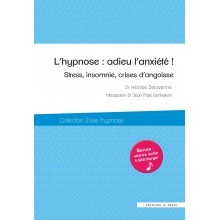 L'hypnose : adieu l'anxiété 