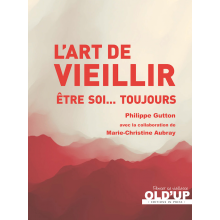 L'art de vieillir : être soi...toujours