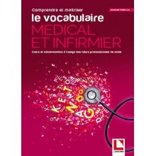 Comprendre et maîtriser le vocabulaire médical et infirmier